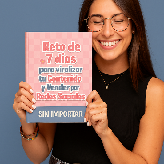 CURSO | Reto 7 Días: Viraliza tu Contenido y Vende por Redes Sociales