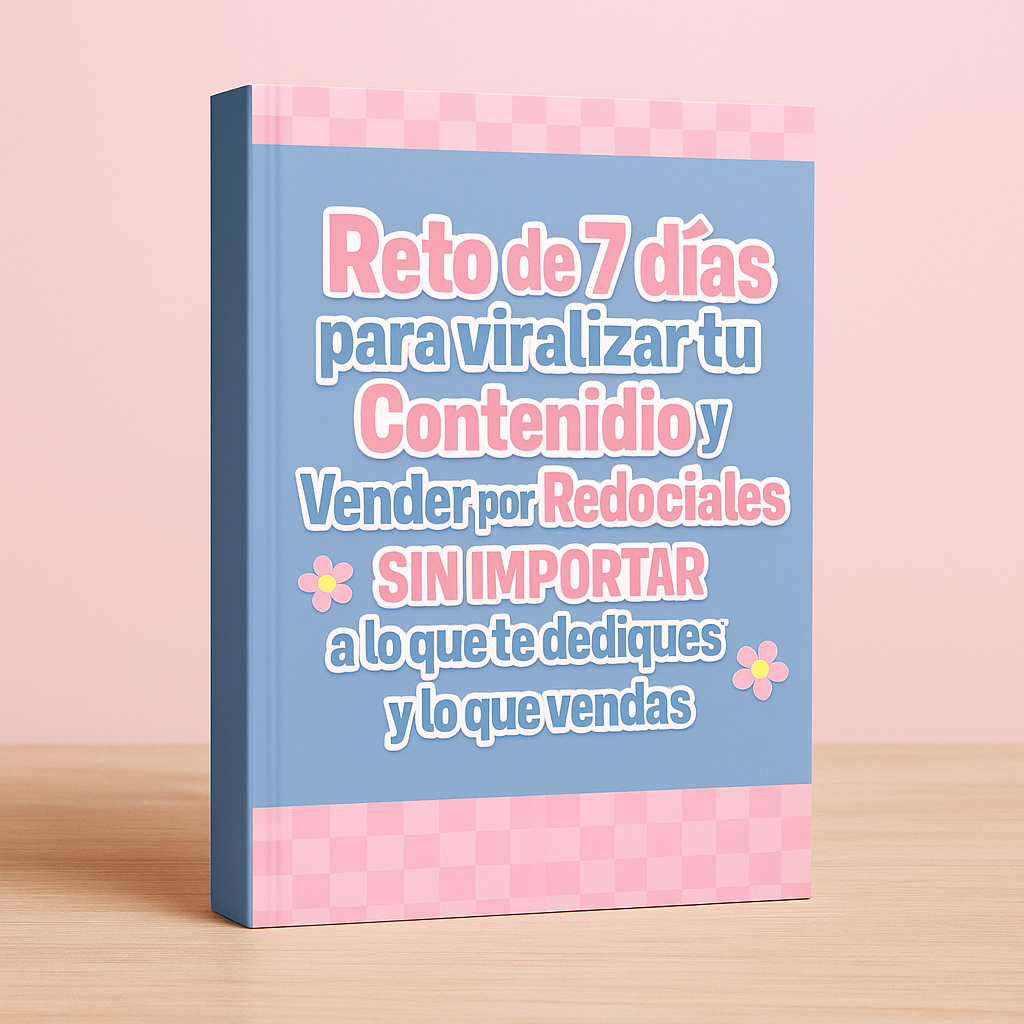 CURSO | Reto 7 Días: Viraliza tu Contenido y Vende por Redes Sociales